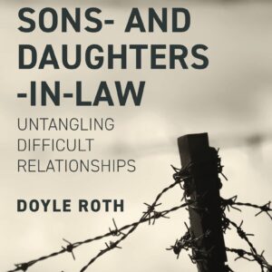 Toxic Sons and Daughters-in-Law